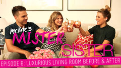 Mister Sister! Episode 6: Luxurious Living Room Before & After