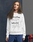 Unisex Creative Weirdo Definition Sweatshirt