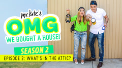 OMG We Bought A House! S2 E2: What's in the Attic?